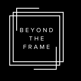 Beyond the Frame